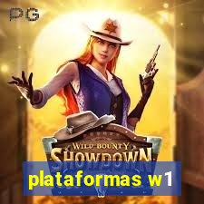 plataformas w1